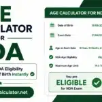 Age Calculator for NDA 2026